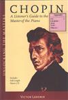 Chopin: a listener's guide to the master of the piano