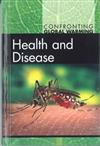 Confronting global warming : health and disease