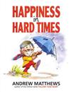 Happiness in hard times