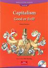 Capitalism good or evil?