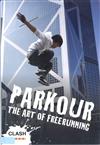 Parkour - the art of free running