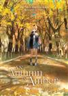 An autumn in Amber